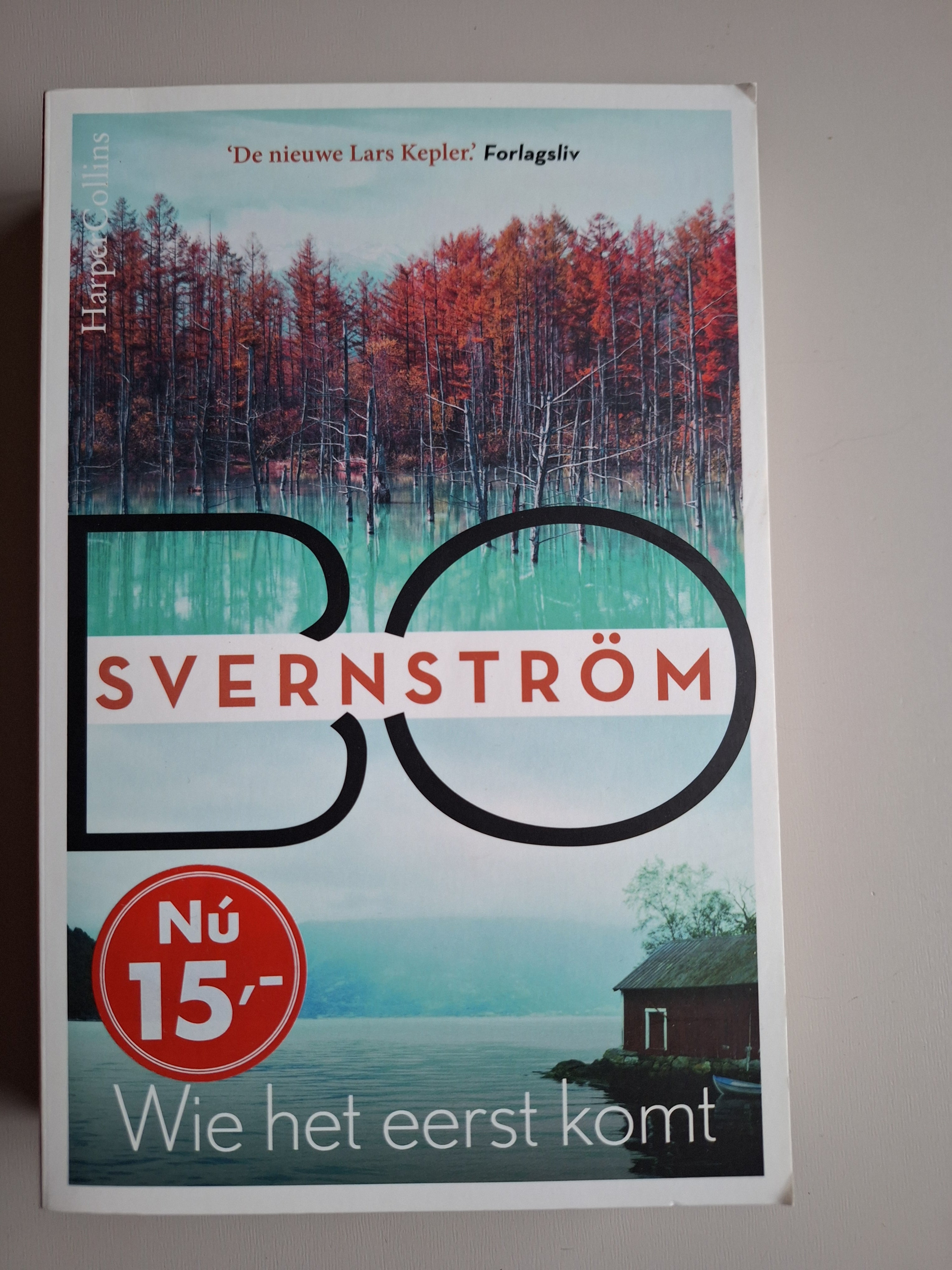 Wie het eerst komt - Bo Svernström - 2dehands gebruikt