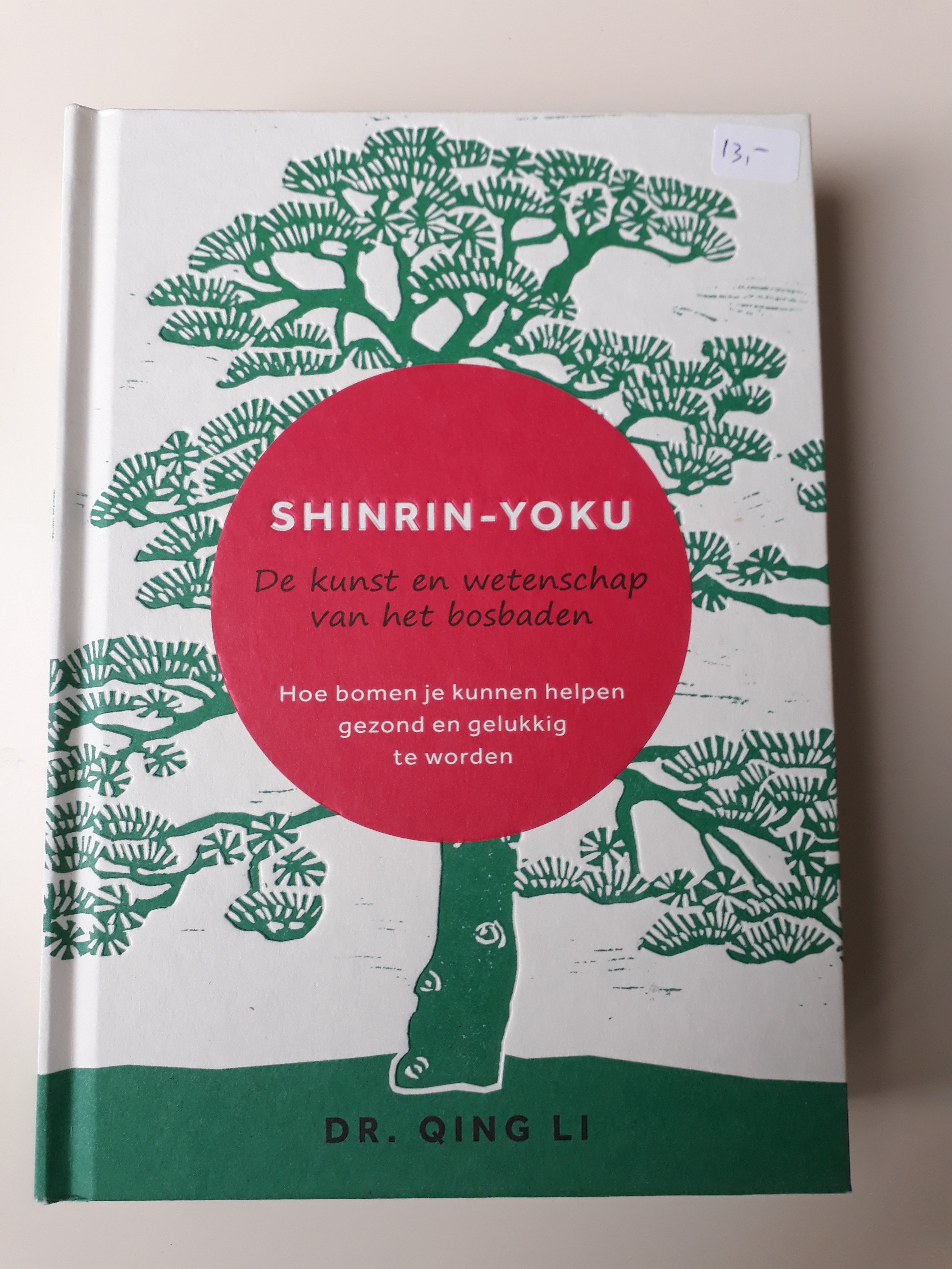 Shinrin Yoku - Dr. Qing Li - 2dehands gebruikt
