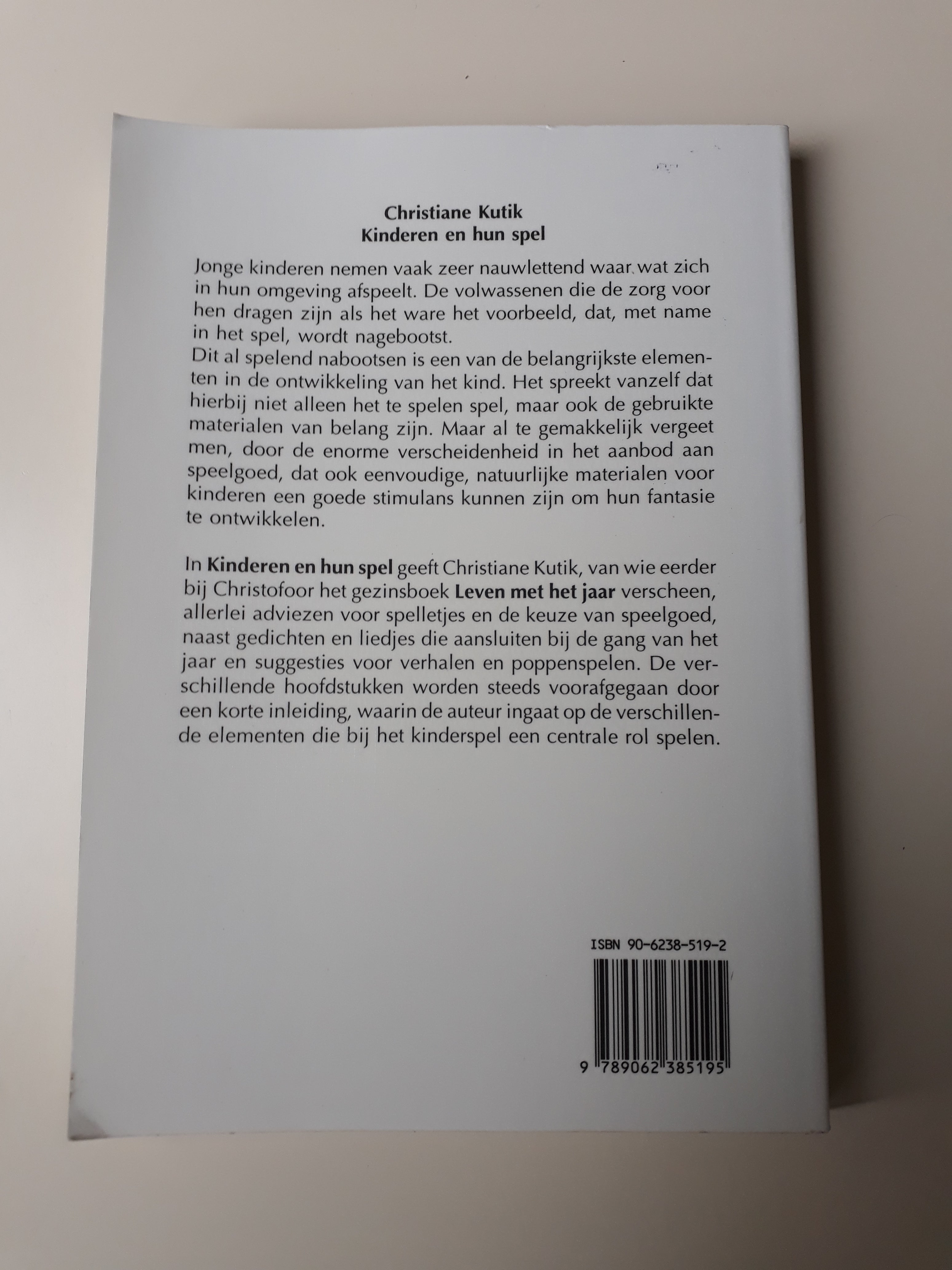 Kinderen en hun spel - Christianne Kutik - 2dehands gebruikt