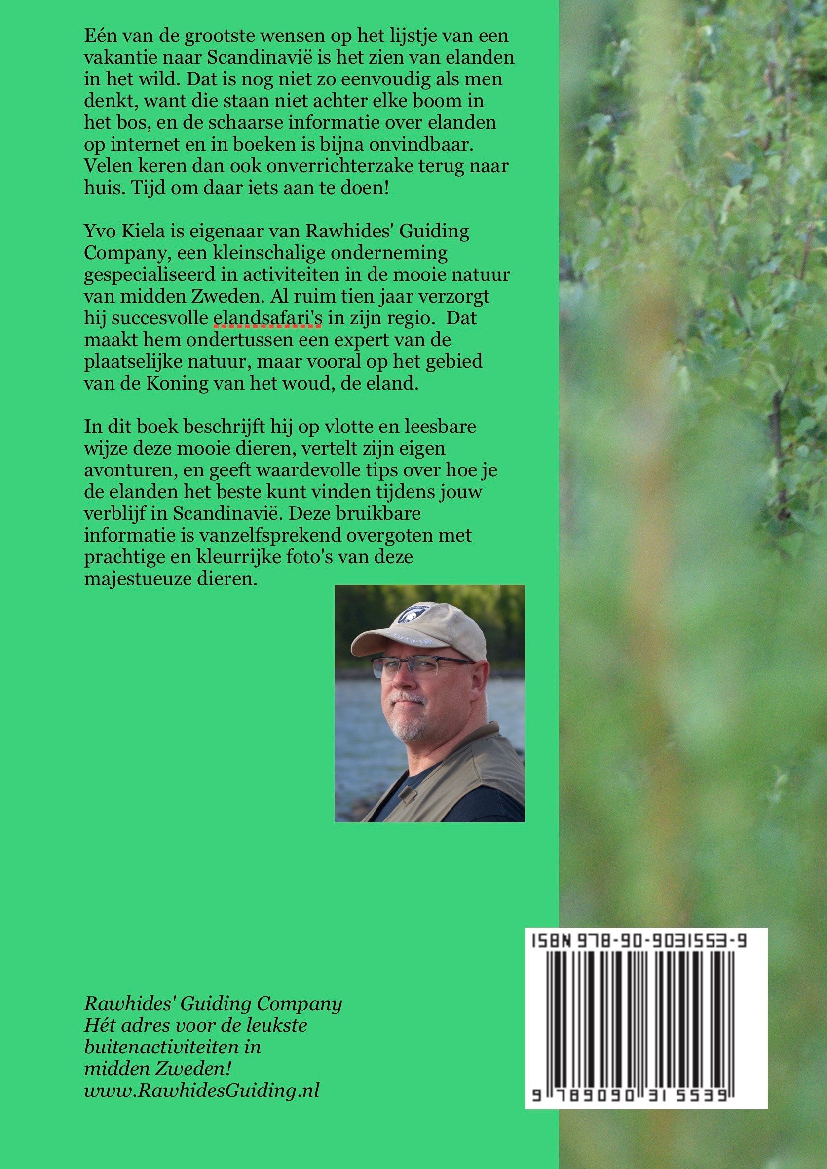 De Koning van het Woud: Alles over elanden en de beste tips om ze te spotten - Yvo Kiela