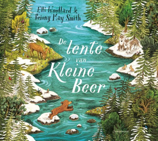 De lente van Kleine Beer - Elli Woollard & Briony May Smith
