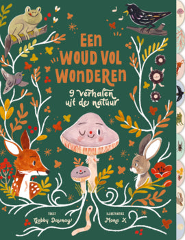 Een woud vol wonderen - 9 verhalen uit de natuur - Gabby Dawnay