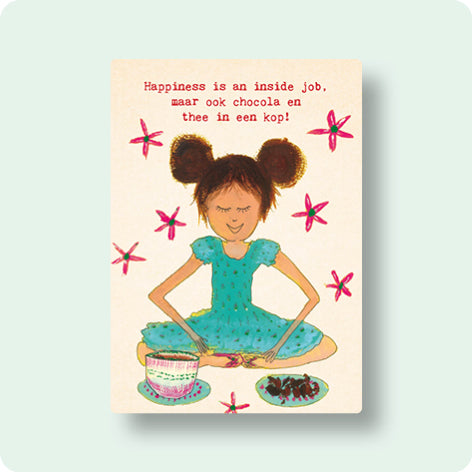 Kaart Happiness is an inside job, maar ook chocolade en thee in een kop – Zintenz Organic Cards