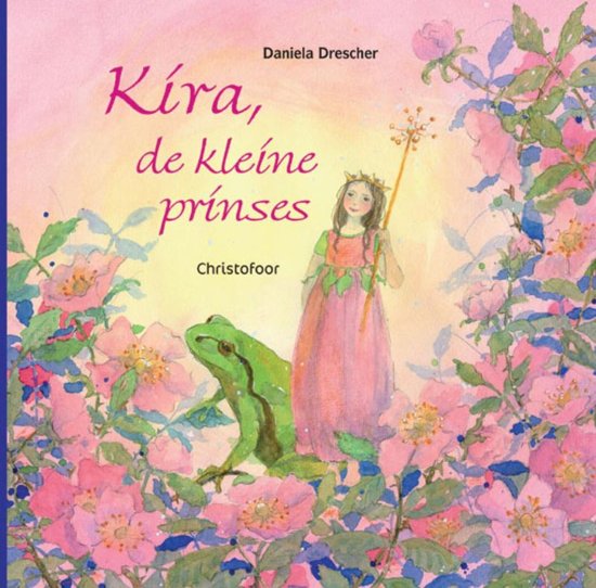 Kira de kleine prinses - Daniela Drescher