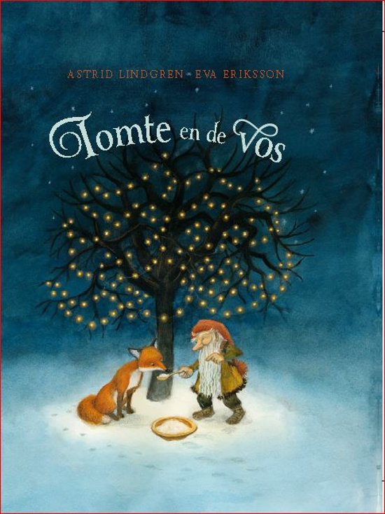 Tomte en de vos - Astrid Lindgren