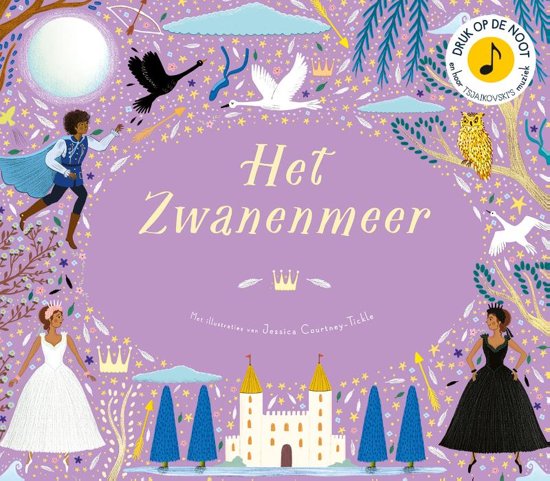 Het verhalen orkest: Het Zwanenmeer - Jessica Courtney-Tickle
