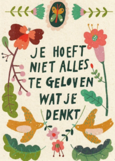Claire Wenskaart Je hoeft niet alles te geloven – Zintenz Organic Cards