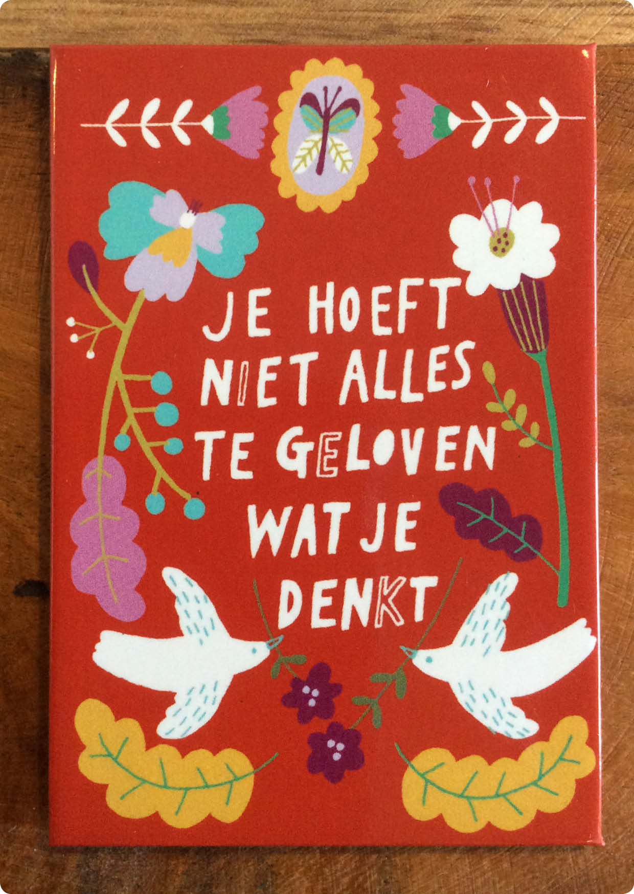 Magneet "Je hoeft niet alles te geloven wat je denkt" – Zintenz Organic Cards