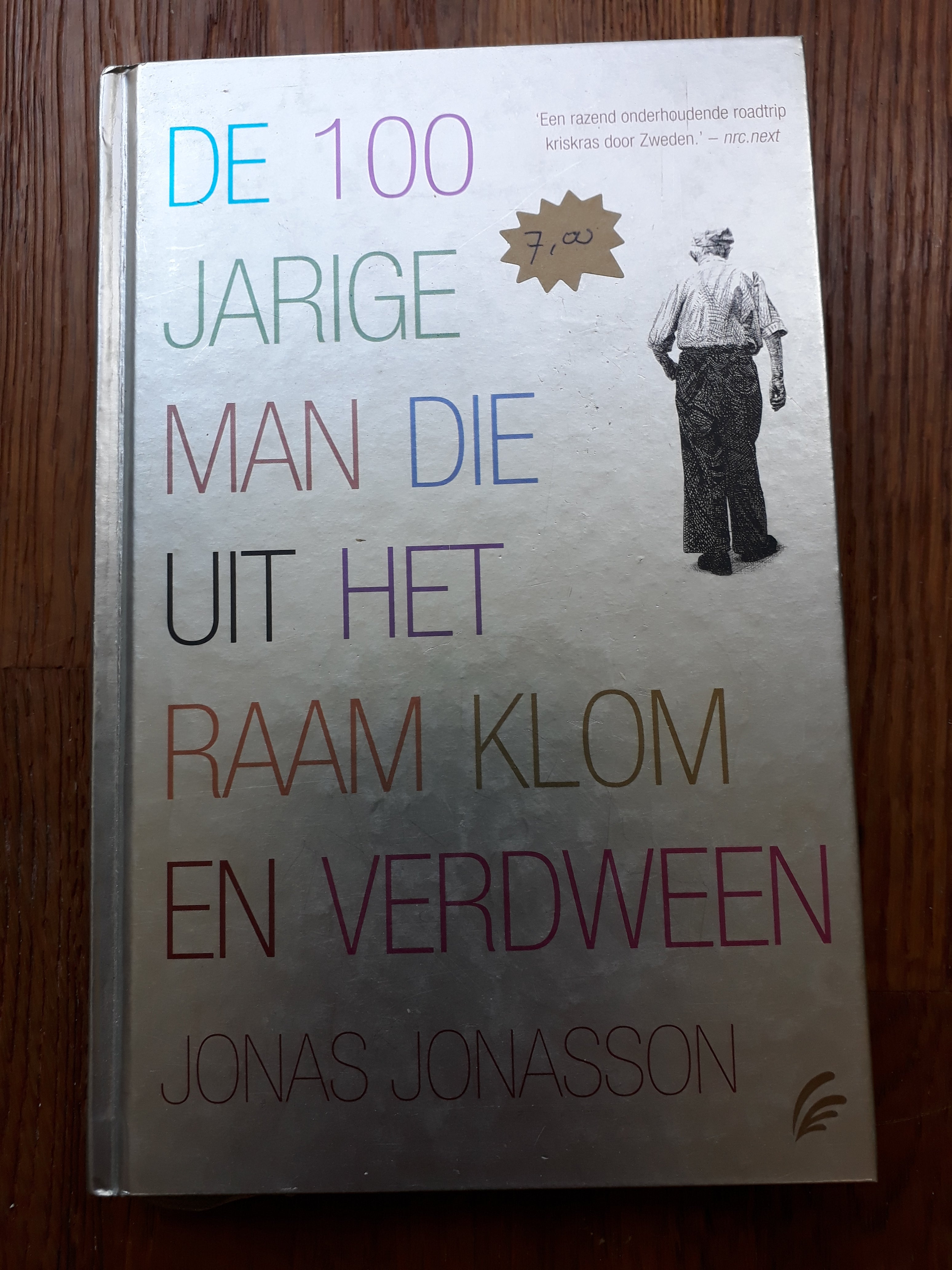 Jonas Jonasson - De 100 jarige man die uit het raam klom en verdween - 2dehands