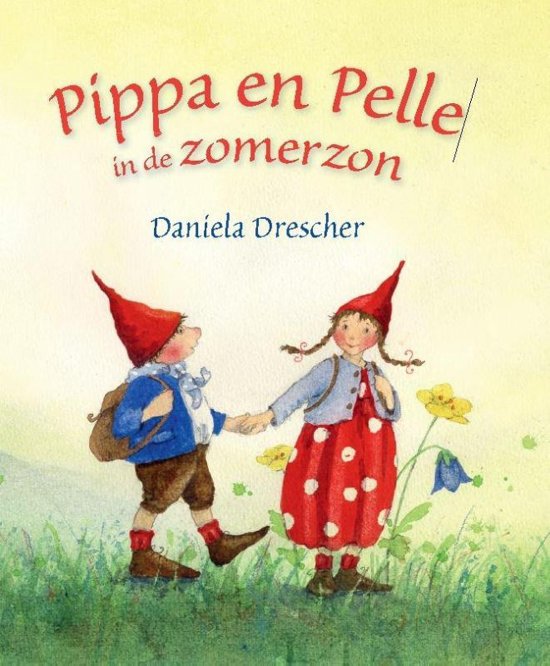 Pippa en Pelle in de zomerzon - Daniela Drescher