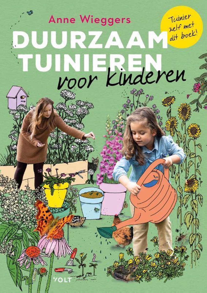 Duurzaam tuinieren voor kinderen - Anne Wieggers