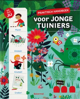 Praktisch handboek voor jonge tuiniers - Michel Luchesi